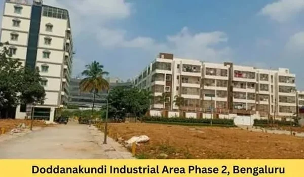 Doddanakundi Industrial Area 2: Location, Industries, Companies, Connectivity & Investment Guide 2026